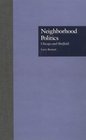 Neighborhood Politics Chicago and Sheffield