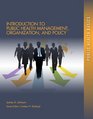 Introduction to Public Health Organizations Management and Policy