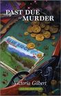 Past Due for Murder (Blue Ridge Library, Bk 3)