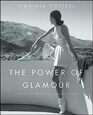 The Power of Glamour Longing and the Art of Visual Persuasion