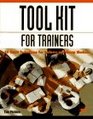 Tool Kit for Trainers A Compendium of Techniques for Trainers and Group Workers