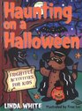 Haunting on a Halloween Frightful Activities for Kids