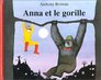 Anna Et Le Gorille  Gorilla