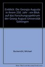 Einblick Die Georgia Augusta in ihrem 250 Jahr  ein Blick auf das Forschungsspektrum der GeorgAugustUniversitat Gottingen