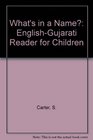 What's in a Name EnglishGujarati Reader for Children