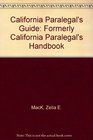 California Paralegal's Guide Formerly California Paralegal's Handbook