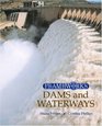Dams and Waterways