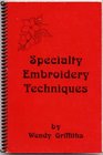 Specialty Embroidery Techniques