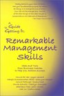 A Guide to Getting It Remarkable Management Skills