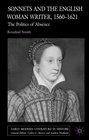 Sonnets and the English Woman Writer 15601621 The Politics of Absence