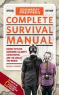 Doomsday Preppers Complete Survival Manual Expert Tips for Surviving Calamity Catastrophe and the End of the World