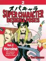 Super Character Design  Poses Heroine