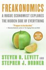 Freakonomics  A Rogue Economist Explores The Hidden Side Of Everything Revised and Expanded Edition