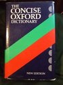 The Concise Oxford Dictionary of Current English Based on the Oxford English Dictionary and Its Supplements