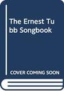 The Ernest Tubb Songbook