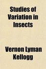 Studies of Variation in Insects
