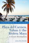 Explorer's Guide Playa del Carmen Tulum  the Riviera Maya A Great Destination