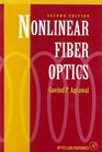Nonlinear Fiber Optics Second Edition