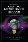 Creating Breakthrough Products Revealing the Secrets that Drive Global Innovation