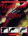 Handguns  Rifles  The Finest Weapons From Around the World