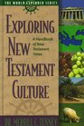 Exploring New Testament Culture