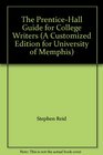 The PrenticeHall Guide for College Writers