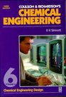 Chemical Engineering Volume 6  Chemical Engineering Design