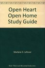 Open Heart Open Home Study Guide