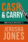 Cash & Carry (Mayfield Mystery Series)