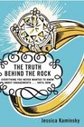 The Truth Behind the Rock Everything You Never Wanted to Know About Engagements    Until Now