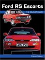 Ford RS Escorts The Complete Guide