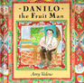 Danilo the Fruit Man