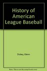 History of American League Baseball