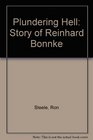Plundering Hell Story of Reinhard Bonnke