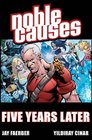 Noble Causes Volume 9 Five Years Later