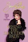Behind the Shoulder Pads: Tales I Tell My Friends