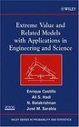Extreme Value and Related Models with Applications in Engineering and Science