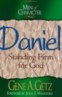 Daniel Standing Firm for God