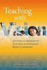 Teaching with Vision Culturally Responsive Teaching in StandardsBased Classrooms