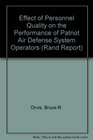 Effect of Personnel Quality on the Performance of Patriot Air Defense System Operators