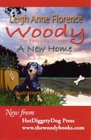 Woody the Ketucky Wiener: A New Home (Woody: The Kentucky Wiener)