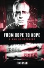 From Dope to Hope A Man in Recovery