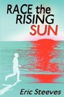 Race the Rising Sun