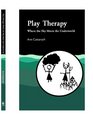 Play Therapy Where the Sky Meets the Underworld