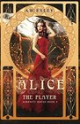 Alice the Player
