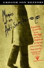 Memoirs of an AntiSemite  A Novel in Five Stories