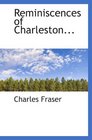 Reminiscences of Charleston