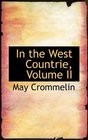 In the West Countrie Volume II