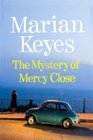 The Mystery of Mercy Close (Walsh Family, Bk 5)