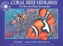 Coral Reef Hideaway The Story of a Clown Anemonefish